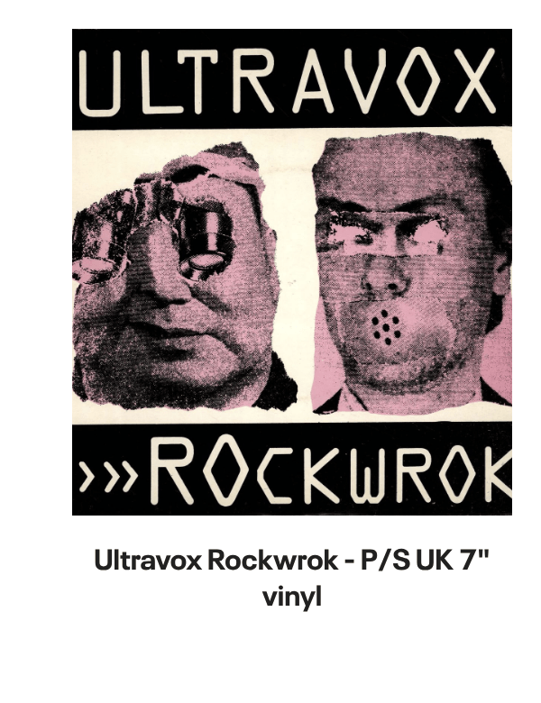List of products:  Ultravox Monument - Hype Sticker + Shrink UK Vinyl LP Ultravox Quartet UK 2-CD album set Ultravox Lament UK 2-CD album set Ultravox Quartet - 180gm White Vinyl + Bonus 7 - Opened stickered shrink UK Vinyl LP Ultravox Extended UK Vinyl box set Ultravox Live At The Rainbow 1977 - RSD 2022 UK Vinyl LP Ultravox Lament - Steven Wilson Stereo Mix + Instrumental Version - Clear Vinyl - Sealed UK 2-LP vinyl set Ultravox Lament - Deluxe Edition 40th Anniversary 5-LP Clear Vinyl Box Set - Sealed UK Vinyl box set Ultravox Quartet - 40th Anniversary Deluxe Edition + Single Edits  B-Sides - Sealed UK 2-LP vinyl set Ultravox Extended Ultravox UK CD album Ultravox Rockwrok - P/S UK 7 vinyl Ultravox Dancing With Tears In My Eyes UK 12 vinyl Ultravox Lament - silver hype sticker UK Vinyl LP Ultravox All Fall Down UK 7 vinyl Ultravox Set Movements 1984 - Autographed UK Tour programme Ultravox Hymn + picture sleeve UK 12 vinyl Ultravox Quartet UK Vinyl LP Ultravox All Fall Down + Stickered PVC Sleeve UK 12 vinyl Ultravox All Fall Down - Blue Injection + PVC Sleeve UK 7 vinyl Ultravox Passing Strangers UK 7 vinyl Visage Pleasure Boys UK 12 vinyl Visage Pleasure Boys UK 7 picture disc Visage Pleasure Boys - EX UK 12 vinyl Visage Pleasure Boys UK 7 vinyl Visage Night Train + Sleeve UK 7 vinyl Visage Beatboy UK 7 vinyl Visage Love Glove UK 7 vinyl Visage Love Glove UK 12 vinyl Visage The Damned Dont Cry - Glossy sleeve UK 7 vinyl Visage Beat Boy UK Vinyl LP
