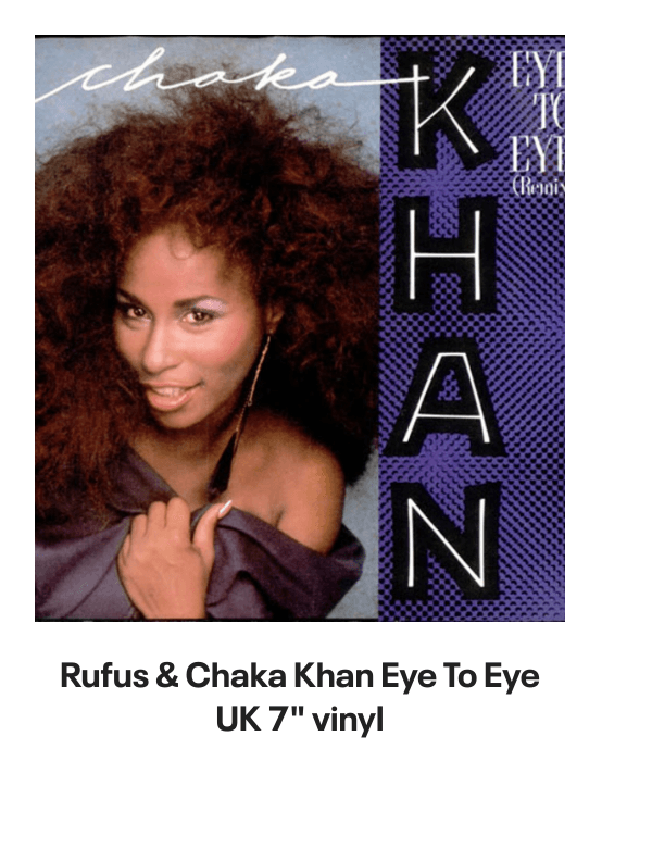 List of products:  Rufus  Chaka Khan This Is My Night UK 7 vinyl Rufus  Chaka Khan Tight Fit Japanese Promo 7 vinyl Rufus  Chaka Khan Im Every Woman - Remix UK 12 vinyl Rufus  Chaka Khan Dont Look At Me That Way UK 12 vinyl Rufus  Chaka Khan Love You All My Lifetime German CD single Rufus  Chaka Khan Im Every Woman - Solid UK 7 vinyl Rufus  Chaka Khan Facts Of Love Japanese Promo 3 CD single Rufus  Chaka Khan One Million Kisses UK 12 vinyl Rufus  Chaka Khan Chaka US Vinyl LP Rufus  Chaka Khan This Is My Night UK 7 vinyl Rufus  Chaka Khan Its My Party - Promo US Promo CD single Rufus  Chaka Khan Its My Party UK 7 vinyl Rufus  Chaka Khan Im Every Woman UK 7 vinyl Rufus  Chaka Khan Eye To Eye UK 7 vinyl Rufus  Chaka Khan Once You Get Started UK 7 vinyl Rufus  Chaka Khan Destiny US Vinyl LP Rufus  Chaka Khan Never Miss The Water Australian CD single Rufus  Chaka Khan Please Pardon Me (You Remind Me Of A Friend) UK Promo 7 vinyl Rufus  Chaka Khan Sharing The Love Japanese Promo 7 vinyl Rufus  Chaka Khan Love Of A Lifetime UK 7 vinyl Rufus  Chaka Khan One Million Kisses UK 7 vinyl Rufus  Chaka Khan Destiny German Vinyl LP Rufus  Chaka Khan Blue Love - Blue Vinyl UK 7 vinyl Anita Ward Ring My Bell UK 12 vinyl Anita Ward Ring My Bell US Promo CD single Anita Ward Ring My Bell US 7 vinyl Shalamar Dancing In The Sheets - gold stamp UK 12 vinyl Shalamar The Look German Vinyl LP Shalamar The Second Time Around UK 12 vinyl Shalamar Disappearing Act UK 12 vinyl