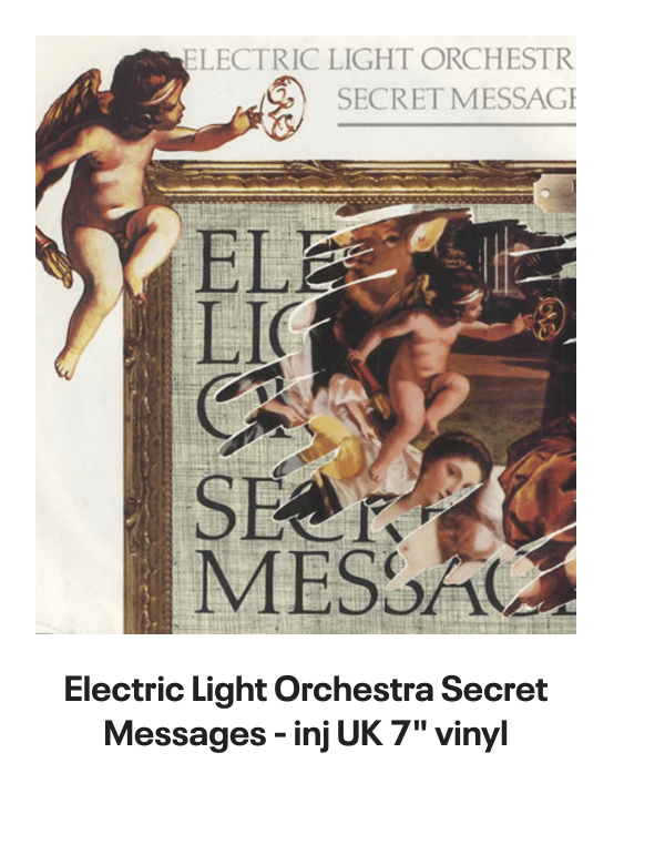 List of products:  Electric Light Orchestra Secret Messages Japanese Vinyl LP Electric Light Orchestra Out Of The Blue - Yellow  Red Vinyl Edition - Sealed UK 2-LP vinyl set Electric Light Orchestra From Out Of Nowhere - 180gm Blue Vinyl UK Vinyl LP Electric Light Orchestra Livin Thing UK 7 vinyl Electric Light Orchestra Im Alive - P/S - Solid UK 7 vinyl Electric Light Orchestra ELO II US Vinyl LP Electric Light Orchestra Time UK Vinyl LP Electric Light Orchestra All Over The World UK 7 vinyl Electric Light Orchestra When I Was A Boy UK Promo CD-R acetate Electric Light Orchestra Shine A Little Love + p/s UK 7 vinyl Electric Light Orchestra Turn To Stone Japanese 7 vinyl Electric Light Orchestra Wild West Hero UK 7 vinyl Electric Light Orchestra The ELO EP + Sleeve UK 7 vinyl Electric Light Orchestra Secret Messages - inj UK 7 vinyl Electric Light Orchestra Calling America UK 7 vinyl Electric Light Orchestra Shine A Little Love - White Vinyl UK 12 vinyl Electric Light Orchestra Eldorado - Super Audio CD - Sealed US Super audio CD Electric Light Orchestra Showdown - wol UK 7 vinyl Electric Light Orchestra Olé ELO US Vinyl LP Electric Light Orchestra Dont Bring Me Down UK 7 vinyl Electric Light Orchestra The Light Shines On Japanese Vinyl LP Electric Light Orchestra The Essential Electric Light Orchestra - Sealed Japanese CD album Electric Light Orchestra Hold On Tight UK 7 vinyl Electric Light Orchestra Nightrider UK 7 vinyl Electric Light Orchestra On The Third Day - Clear Vinyl UK Vinyl LP Electric Light Orchestra Livin Thing Austrian CD album Electric Light Orchestra Face The Music Japanese CD album Electric Light Orchestra The Classic Albums Collection UK Cd album box set Electric Light Orchestra Ticket To The Moon UK 7 vinyl Electric Light Orchestra Hold On Tight UK 7 vinyl