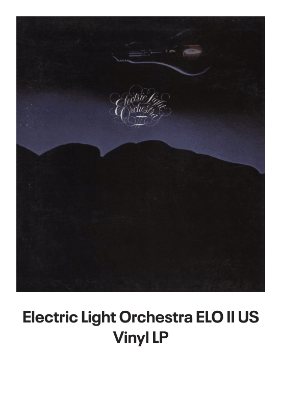 List of products:  Electric Light Orchestra Secret Messages Japanese Vinyl LP Electric Light Orchestra Out Of The Blue - Yellow  Red Vinyl Edition - Sealed UK 2-LP vinyl set Electric Light Orchestra From Out Of Nowhere - 180gm Blue Vinyl UK Vinyl LP Electric Light Orchestra Livin Thing UK 7 vinyl Electric Light Orchestra Im Alive - P/S - Solid UK 7 vinyl Electric Light Orchestra ELO II US Vinyl LP Electric Light Orchestra Time UK Vinyl LP Electric Light Orchestra All Over The World UK 7 vinyl Electric Light Orchestra When I Was A Boy UK Promo CD-R acetate Electric Light Orchestra Shine A Little Love + p/s UK 7 vinyl Electric Light Orchestra Turn To Stone Japanese 7 vinyl Electric Light Orchestra Wild West Hero UK 7 vinyl Electric Light Orchestra The ELO EP + Sleeve UK 7 vinyl Electric Light Orchestra Secret Messages - inj UK 7 vinyl Electric Light Orchestra Calling America UK 7 vinyl Electric Light Orchestra Shine A Little Love - White Vinyl UK 12 vinyl Electric Light Orchestra Eldorado - Super Audio CD - Sealed US Super audio CD Electric Light Orchestra Showdown - wol UK 7 vinyl Electric Light Orchestra Olé ELO US Vinyl LP Electric Light Orchestra Dont Bring Me Down UK 7 vinyl Electric Light Orchestra The Light Shines On Japanese Vinyl LP Electric Light Orchestra The Essential Electric Light Orchestra - Sealed Japanese CD album Electric Light Orchestra Hold On Tight UK 7 vinyl Electric Light Orchestra Nightrider UK 7 vinyl Electric Light Orchestra On The Third Day - Clear Vinyl UK Vinyl LP Electric Light Orchestra Livin Thing Austrian CD album Electric Light Orchestra Face The Music Japanese CD album Electric Light Orchestra The Classic Albums Collection UK Cd album box set Electric Light Orchestra Ticket To The Moon UK 7 vinyl Electric Light Orchestra Hold On Tight UK 7 vinyl
