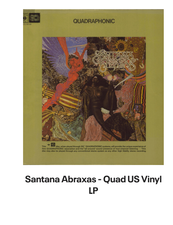 List of products:  Santana Love Devotion Surrender Japanese Vinyl LP Santana Shango Japanese Vinyl LP Santana Moonflower - 180g US 2-LP vinyl set Santana Santana - 3rd Portuguese Vinyl LP Santana Welcome - White label variant UK Vinyl LP Santana The Swing Of Delight Japanese Vinyl LP Santana Zebop! US Vinyl LP Santana Santana Japanese CD album Santana Santana III - Quad - EX US Vinyl LP Santana Borboletta Dutch Vinyl LP Santana Caravanserai Japanese CD album Santana Beyond Appearances UK Promo Vinyl LP Santana Moonflower Japanese 2-CD album set Santana Borboletta - Nice Price Line Japanese CD album Santana 2007 Tour US Tour programme Santana Love Devotion Surrender - export US Vinyl LP Santana Abraxas - Quad US Vinyl LP Santana Abraxas - Stickered Sleeve UK Vinyl LP Santana Abraxas - 2nd UK Vinyl LP Santana Just Feel Better UK CD single Santana Shango UK Vinyl LP Santana As Years Go By UK CD album Santana One Chain (Dont Make No Prison) - Red Vinyl Mexican 12 vinyl Santana Zebop! UK Vinyl LP Santana Love Devotion Surrender UK Vinyl LP Santana Golden Grand Prix 30 + obi Japanese 2-LP vinyl set Santana Caravanserai - 1st - EX UK Vinyl LP Santana Put Your Lights On US Promo CD single Santana Put Your Lights On UK Promo CD-R acetate Santana Caravanserai - Quad US Vinyl LP