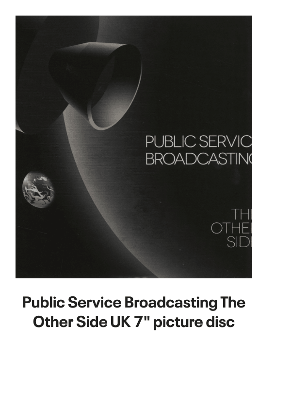 List of products:  Public Service Broadcasting Night Flight - The Last Flight Remixes - Midnight Blue Vinyl UK Vinyl LP Public Service Broadcasting This New Noise - White Vinyl - Sealed UK 2-LP vinyl set Public Service Broadcasting Every Valley - Clear vinyl - Sealed UK Vinyl LP Public Service Broadcasting Live At Brixton UK 3-disc CD/DVD Set Public Service Broadcasting Signal 30 - Orange Vinyl UK 7 vinyl Public Service Broadcasting The Race For Space - Clear Vinyl UK Vinyl LP Public Service Broadcasting Night Mail UK 12 vinyl Public Service Broadcasting The War Room UK 12 vinyl Public Service Broadcasting Bright Magic - White Vinyl + Signed Photo UK Vinyl LP Public Service Broadcasting Theme From PSB - Pink Vinyl UK 7 vinyl Public Service Broadcasting Elfstedentocht (Parts 1  2) - RSD14 - White Vinyl UK 7 vinyl Public Service Broadcasting The Other Side UK 7 picture disc Public Service Broadcasting Go! - Green Vinyl UK 7 vinyl Everything Everything Kemosabe UK Promo CD-R acetate Everything Everything My Kz, Yr Bf UK Promo CD single Field Music Making A New World - Red Vinyl UK Vinyl LP Field Music Write Your Own History UK CD album Field Music Shorter Shorter UK 7 vinyl Field Music If Only The Moon Were Up UK 7 vinyl Field Music Tones Of Town - 180g - Yellow Vinyl UK Vinyl LP Field Music If Only The Moon Were Up UK Promo CD single Field Music In Context UK 7 vinyl Field Music Field Music [Measure] + CD UK 2-LP vinyl set Field Music Tones Of Town UK Promo CD album Field Music A House Is Not A Home UK 7 vinyl Field Music Music For Drifters - RSD15 - Silver Vinyl - Sealed UK Vinyl LP The Go! Team The Power Is On UK Promo CD single The Go! Team Thunder, Lightning, Strike UK Vinyl LP The Go! Team Grip Like A Vice UK CD single The Go! Team Doing It Right UK CD single