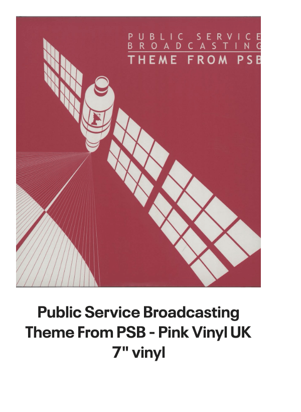 List of products:  Public Service Broadcasting Night Flight - The Last Flight Remixes - Midnight Blue Vinyl UK Vinyl LP Public Service Broadcasting This New Noise - White Vinyl - Sealed UK 2-LP vinyl set Public Service Broadcasting Every Valley - Clear vinyl - Sealed UK Vinyl LP Public Service Broadcasting Live At Brixton UK 3-disc CD/DVD Set Public Service Broadcasting Signal 30 - Orange Vinyl UK 7 vinyl Public Service Broadcasting The Race For Space - Clear Vinyl UK Vinyl LP Public Service Broadcasting Night Mail UK 12 vinyl Public Service Broadcasting The War Room UK 12 vinyl Public Service Broadcasting Bright Magic - White Vinyl + Signed Photo UK Vinyl LP Public Service Broadcasting Theme From PSB - Pink Vinyl UK 7 vinyl Public Service Broadcasting Elfstedentocht (Parts 1  2) - RSD14 - White Vinyl UK 7 vinyl Public Service Broadcasting The Other Side UK 7 picture disc Public Service Broadcasting Go! - Green Vinyl UK 7 vinyl Everything Everything Kemosabe UK Promo CD-R acetate Everything Everything My Kz, Yr Bf UK Promo CD single Field Music Making A New World - Red Vinyl UK Vinyl LP Field Music Write Your Own History UK CD album Field Music Shorter Shorter UK 7 vinyl Field Music If Only The Moon Were Up UK 7 vinyl Field Music Tones Of Town - 180g - Yellow Vinyl UK Vinyl LP Field Music If Only The Moon Were Up UK Promo CD single Field Music In Context UK 7 vinyl Field Music Field Music [Measure] + CD UK 2-LP vinyl set Field Music Tones Of Town UK Promo CD album Field Music A House Is Not A Home UK 7 vinyl Field Music Music For Drifters - RSD15 - Silver Vinyl - Sealed UK Vinyl LP The Go! Team The Power Is On UK Promo CD single The Go! Team Thunder, Lightning, Strike UK Vinyl LP The Go! Team Grip Like A Vice UK CD single The Go! Team Doing It Right UK CD single