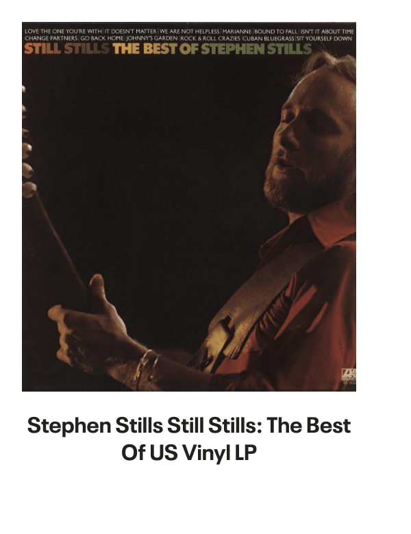 List of products:  David Crosby  Graham Nash Lay Me Down UK Promo CD-R acetate David Crosby  Graham Nash Whistling Down The Wire US Vinyl LP David Crosby  Graham Nash Lay Me Down US Promo CD single David Crosby  Graham Nash Whistling Down The Wire German Vinyl LP David Crosby  Graham Nash David Crosby Graham Nash + Ticket Stub Japanese Tour programme David Crosby For Free - Fruit Punch Vinyl UK Vinyl LP David Crosby Lighthouse US CD album David Crosby Drive My Car UK 12 vinyl David Crosby If I Could Only Remember My Name - Remastered 180 Gram - Sealed UK Vinyl LP Graham Nash Wild Tales US Vinyl LP Graham Nash Innocent Eyes US Vinyl LP Graham Nash This Path Tonight - 180gm - Sealed UK Vinyl LP Graham Nash Songs For Beginners US Promo CD-R acetate Graham Nash Innocent Eyes UK 7 vinyl Stephen Stills Carry On US 4-CD set Stephen Stills It Doesnt Matter UK 7 vinyl Stephen Stills Sit Yourself Down UK 7 vinyl Stephen Stills Still Stills: The Best Of US Vinyl LP Stephen Stills Man Alive US Promo CD-R acetate Stephen Stills Stephen Stills 2 - 1st - EX UK Vinyl LP Neil Young Toast UK 2-LP vinyl set Neil Young Homegrown UK CD album Neil Young Live At Fillmore East UK 2-disc CD/DVD set Neil Young Official Release Series Discs 26, 27, 28  29 - Numbered Edition - 4-CD Album Set - Sealed UK 4-CD set Neil Young Official Release Series Discs 26, 27, 28  29 - Numbered Edition - 8-LP Box Set - Sealed UK Vinyl box set Neil Young On The Beach Australian Vinyl LP Neil Young Cowgirl In The Sand 1970 - Sealed UK Vinyl LP Neil Young War Song Japanese 7 vinyl Neil Young Road Rock VI US DVD-Audio disc Neil Young Silver  Gold Japanese Promo CD album