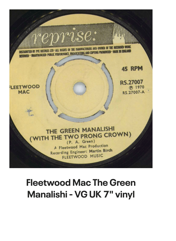 List of products:  Fleetwood Mac Original Album Series UK 5-CD set Fleetwood Mac Say You Will - LITHOGRAPH US Promo Memorabilia Fleetwood Mac Tango In The Night - Shrink UK Laserdisc Fleetwood Mac Mirage - Original Master Recording 180 Gram 45RPM - Sealed US 2-LP vinyl set Fleetwood Mac Kiln House US Vinyl LP Fleetwood Mac In Concert UK Tour programme Fleetwood Mac Dragonfly UK 7 vinyl Fleetwood Mac Say You Will Album Sampler UK Promo CD single Fleetwood Mac Hold Me - White Label + Insert Japanese Promo 7 vinyl Fleetwood Mac Rhiannon - Solid UK 7 vinyl Fleetwood Mac World Tour 1990 - Behind The Mask UK Tour programme Fleetwood Mac Mr. Wonderful - 1st UK Vinyl LP Fleetwood Mac In The Back Of My Mind UK 7 vinyl Fleetwood Mac Tusk + title sleeve US Promo 12 vinyl Fleetwood Mac Get Tusked: The Inside Story Of Fleetwood Macs Most Anticipated Album UK Book Fleetwood Mac Tango In The Night - Single Song Stickered UK Vinyl LP Fleetwood Mac Man Of The World - 1st UK 7 vinyl Fleetwood Mac Man Of The World - 4pr UK 7 vinyl Fleetwood Mac Did You Ever Love Me - Solid UK 7 vinyl Fleetwood Mac Before The Beginning Vol 2: Live  Demo Sessions 1970 - 180gm UK 3-LP vinyl set Fleetwood Mac Madison Blues - Live  Studio Recordings UK 3-CD set Fleetwood Mac The Green Manalishi - VG UK 7 vinyl Fleetwood Mac The Pious Bird Of Good Omen - 1st - EX UK Vinyl LP Fleetwood Mac Over My Head UK 7 vinyl Fleetwood Mac Man Of The World UK 7 vinyl Fleetwood Mac Kiln House + Insert - VG - overprint label UK Vinyl LP Fleetwood Mac Oh Diane - Stickered UK 7 picture disc Fleetwood Mac In The Back Of My Mind UK 12 vinyl Fleetwood Mac Tango In The Night + DVD + LP - Sealed UK Cd album box set Fleetwood Mac Tusk - Deluxe Box - Sealed US Vinyl box set